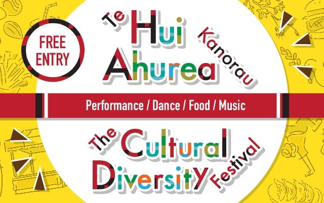 Te Hui Ahurea Kanorau – The Cultural Diversity Festival