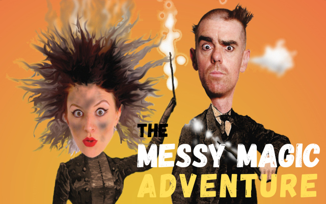 The Messy Magic Adventure