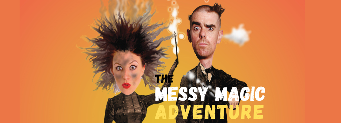 The Messy Magic Adventure