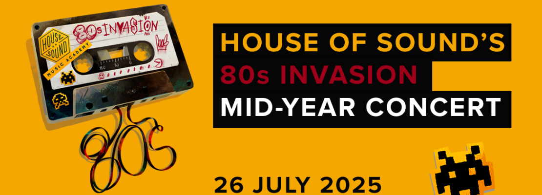 House of Sound 80’s Invasion Mid Year Show